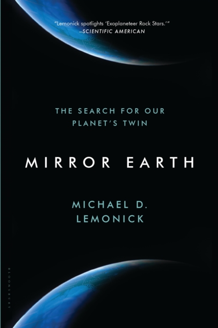 Mirror Earth : The Search for Our Planet's Twin, Paperback / softback Book