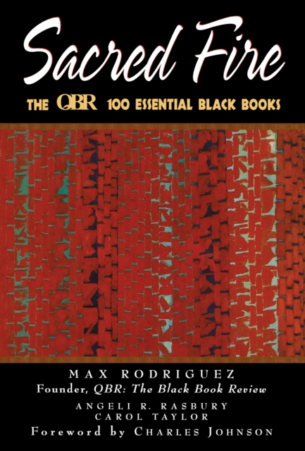 Sacred Fire : The QBR 100 Essential Black Books, EPUB eBook