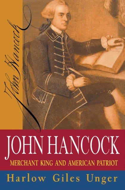 John Hancock : Merchant King and American Patriot, EPUB eBook