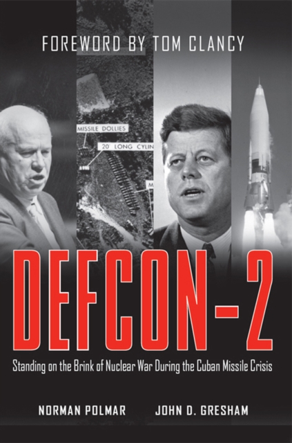DEFCON-2 : Standing on the Brink of Nuclear War During the Cuban Missile Crisis, EPUB eBook