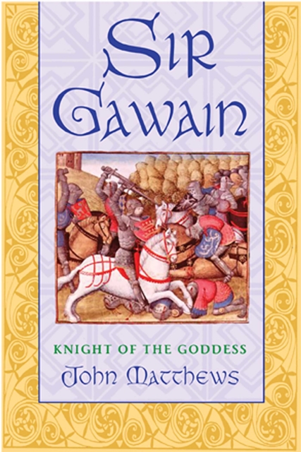 Sir Gawain : Knight of the Goddess, EPUB eBook