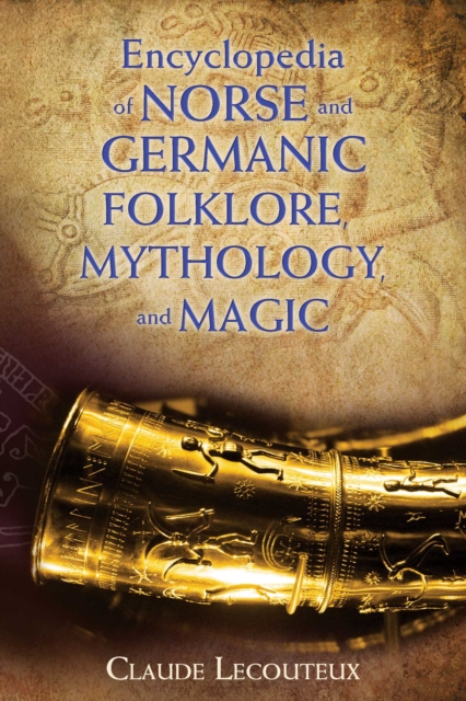 Encyclopedia of Norse and Germanic Folklore, Mythology, and Magic, EPUB eBook
