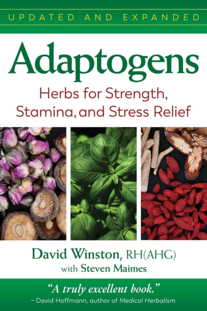 Adaptogens : Herbs for Strength, Stamina, and Stress Relief, Paperback / softback Book