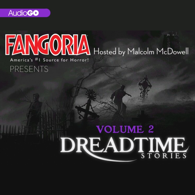 Fangoria's Dreadtime Stories, Vol. 2, eAudiobook MP3 eaudioBook