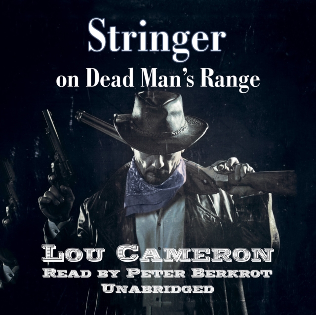 Stringer on Dead Man's Range, eAudiobook MP3 eaudioBook