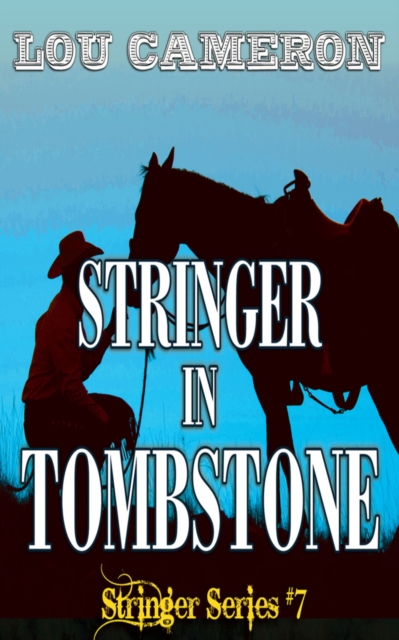 Stringer in Tombstone, EPUB eBook