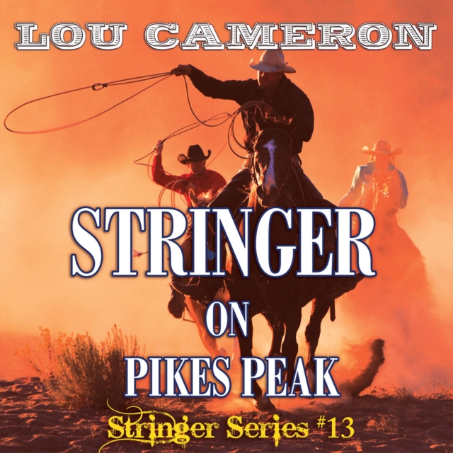 Stringer on Pikes Peak, eAudiobook MP3 eaudioBook
