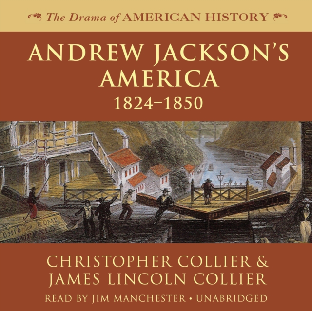 Andrew Jackson's America, eAudiobook MP3 eaudioBook