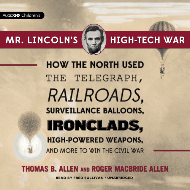Mr. Lincoln's High-Tech War, eAudiobook MP3 eaudioBook