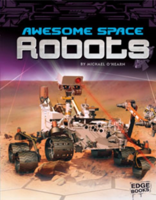 Awesome Space Robots (Robots), Paperback / softback Book
