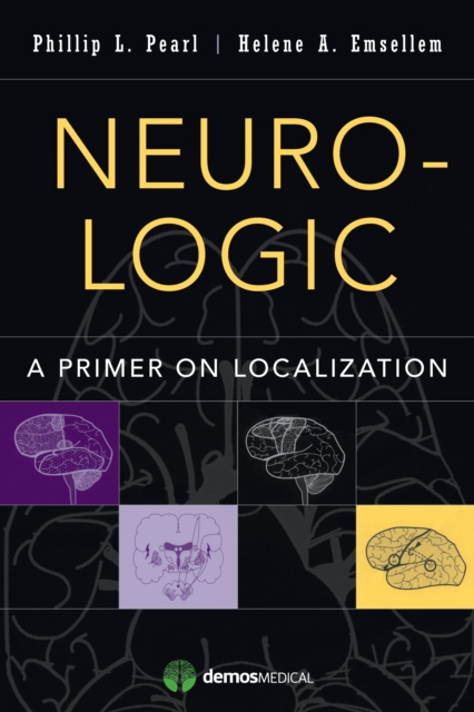 Neuro-Logic : A Primer on Localization, Paperback / softback Book