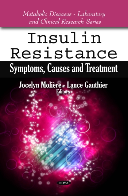 Insulin Resistance : Symptoms, Causes and Treatment, PDF eBook