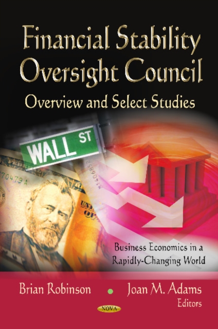 Financial Stability Oversight Council : Overview & Select Studies, Hardback Book