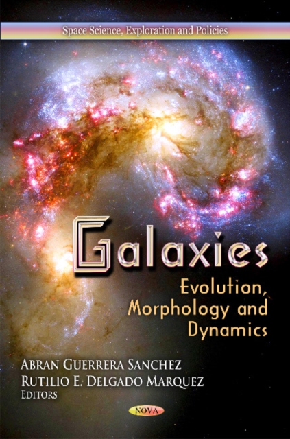 Galaxies : Evolution, Morphology & Dynamics, Hardback Book