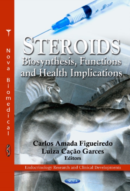 Steroids : Biosynthesis, Functions & Health Implications, Hardback Book