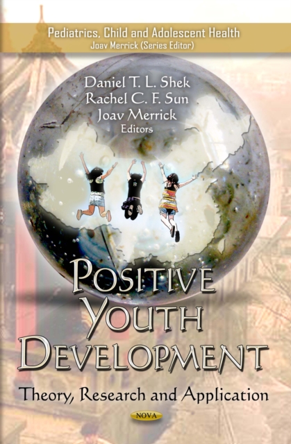Positive Youth Development : Theory, Research and Application, PDF eBook