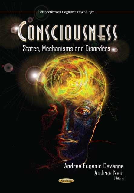 Consciousness : States, Mechanisms and Disorders, PDF eBook