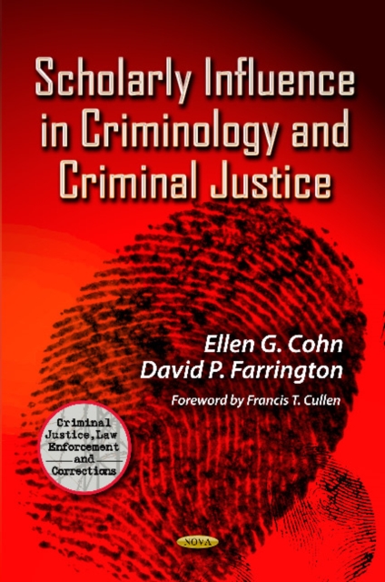 Scholarly Influence in Criminology & Criminal Justice, Hardback Book