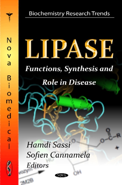 Lipase : Functions, Synthesis & Role in Disease, Hardback Book