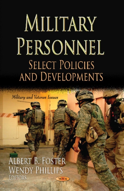 Military Personnel : Select Policies & Developments, Hardback Book