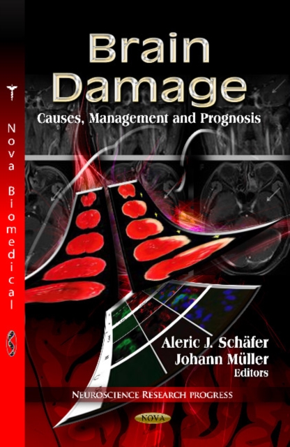 Brain Damage : Causes, Management & Prognosis, Hardback Book