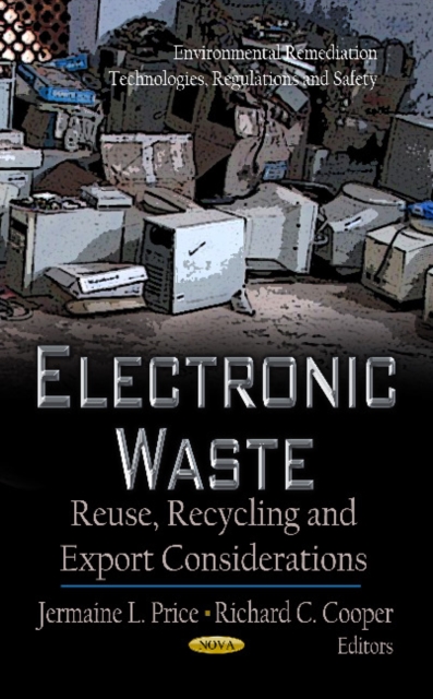 Electronic Waste : Reuse, Recycling & Export Considerations, Hardback Book