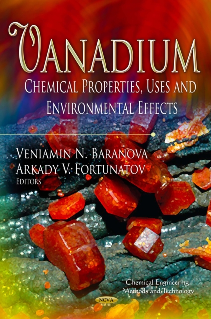 Vanadium : Chemical Properties, Uses and Environmental Effects, PDF eBook