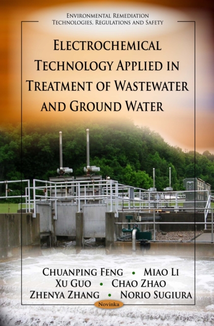 Electrochemical Technology Applied in Treatment of Wastewater and Ground Water, PDF eBook