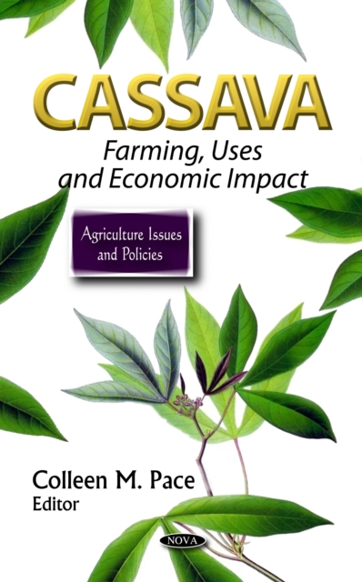 Cassava : Farming, Uses, and Economic Impact, PDF eBook