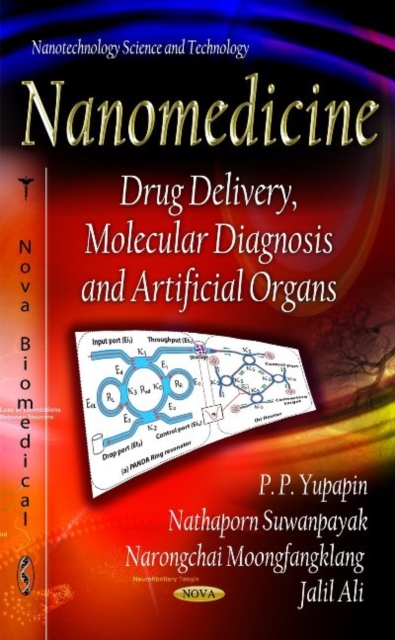 Nanomedicine : Drug Delivery, Molecular Diagnosis & Artificial Organs, Hardback Book