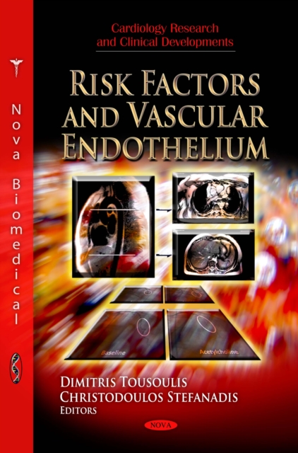 Risk Factors and Vascular Endothelium, PDF eBook
