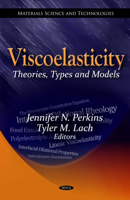 Viscoelasticity : Theories, Types and Models, PDF eBook