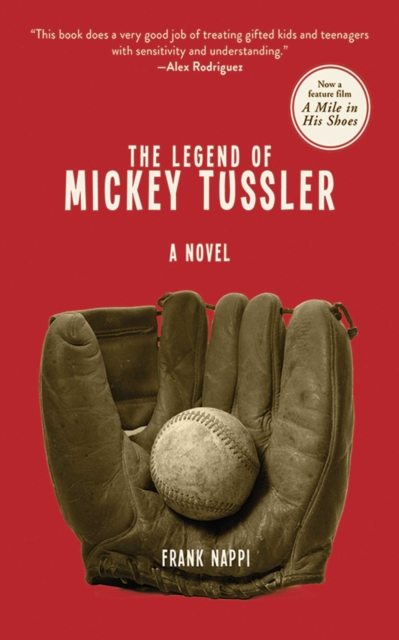 The Legend of Mickey Tussler : A Novel, EPUB eBook