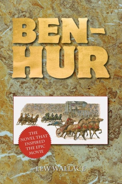 Ben-Hur : The Novel That Inspired the Epic Movie, Paperback / softback Book