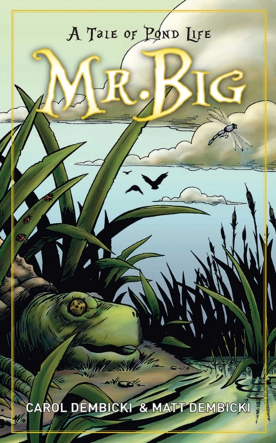 Mr. Big : A Tale of Pond Life, EPUB eBook