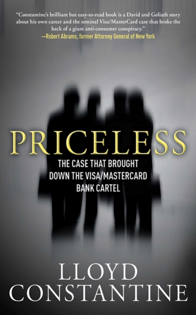 Priceless : The Case that Brought Down the Visa/MasterCard Bank Cartel, EPUB eBook
