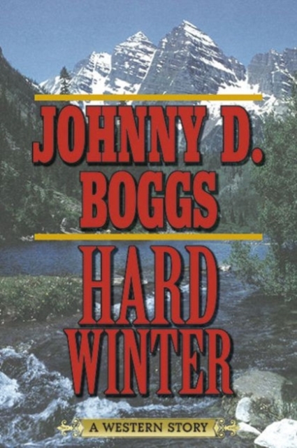 Hard Winter : A Western Story, Paperback / softback Book