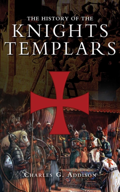 The History of the Knights Templars, EPUB eBook