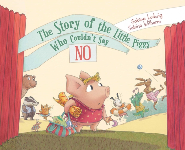 The Story of the Little Piggy Who Couldn't Say No, EPUB eBook