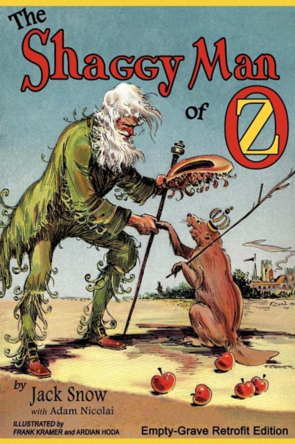 The Shaggy Man of Oz : Empty-Grave Retrofit Edition, Paperback / softback Book