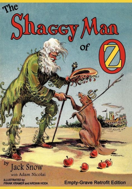 The Shaggy Man of Oz : Empty-Grave Retrofit Edition, Hardback Book
