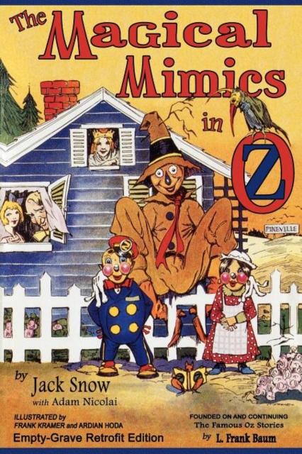 The Magical Mimics in Oz : Empty-Grave Retrofit Edition, Paperback / softback Book