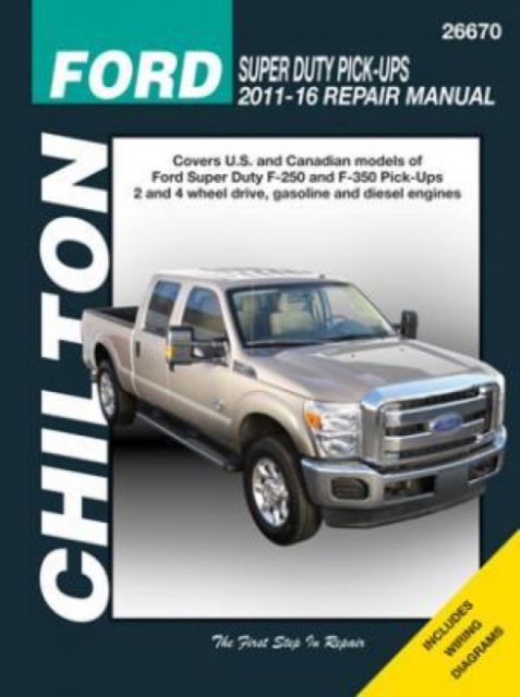 Ford Super-Duty Pick-ups ('11-'16) (Chilton), Paperback / softback Book