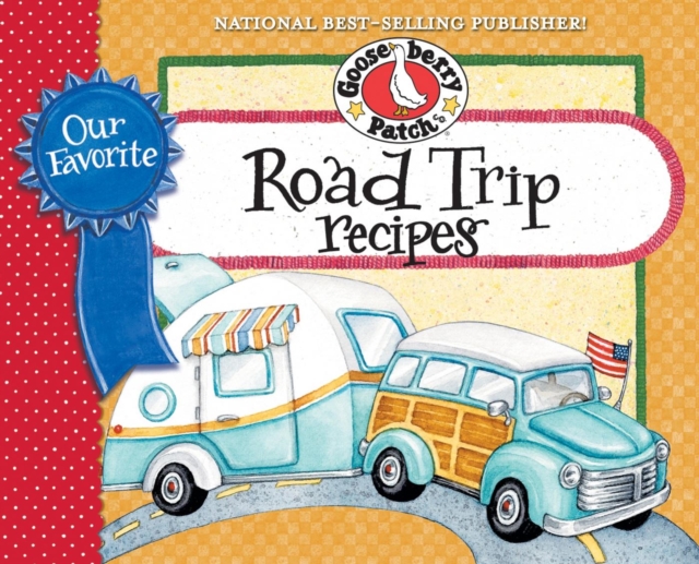 Our Favorite Road Trip Recipes, EPUB eBook