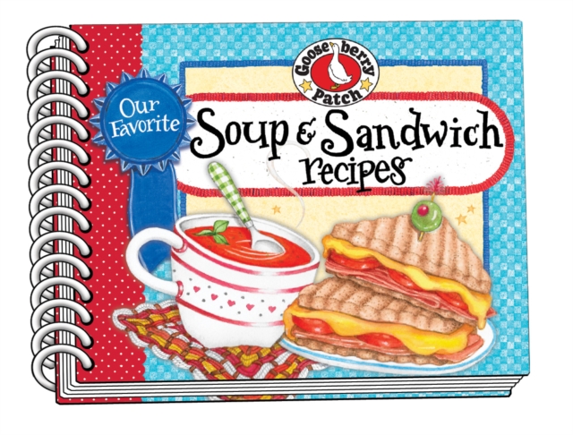 Our Favorite Soup & Sandwich Recipes, Spiral bound Book