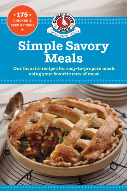 Simple Savory Meals : 175 Chicken & Beef Recipes, Paperback / softback Book