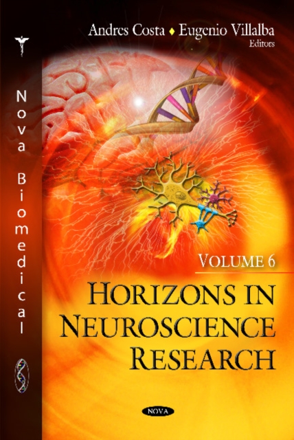 Horizons in Neuroscience Research : Volume 6, Hardback Book