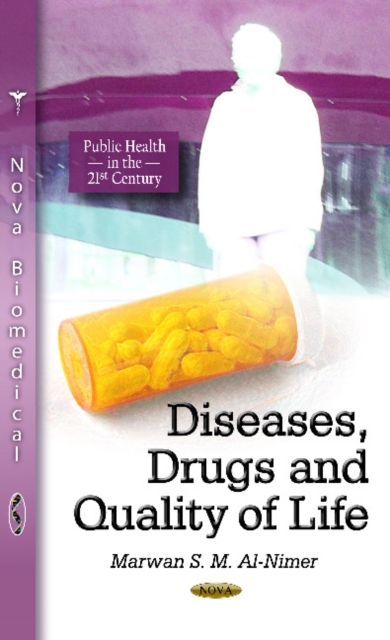 Diseases, Drugs and Quality of Life, Hardback Book