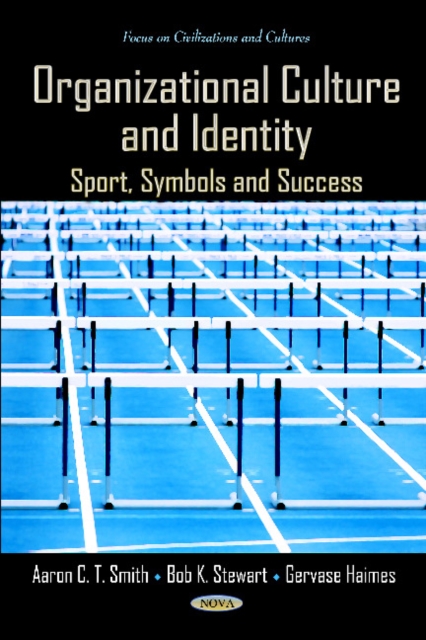 Organizational Culture & Identity : Sport, Symbols & Success, Hardback Book