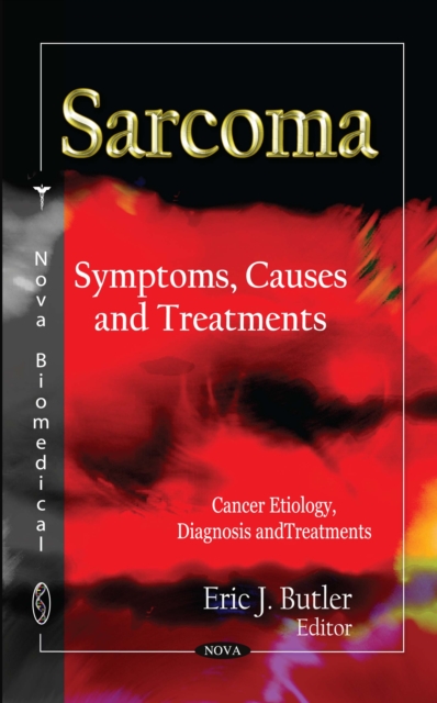 Sarcoma : Symptoms, Causes and Treatments, PDF eBook